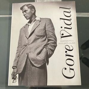 Gore Vidal Snapshots In History’s Glare Book